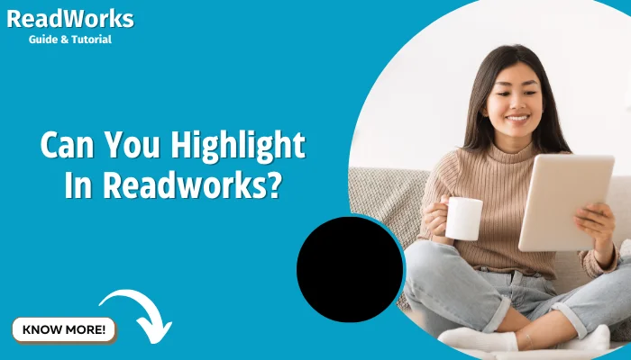 Can You Highlight In Readworks?