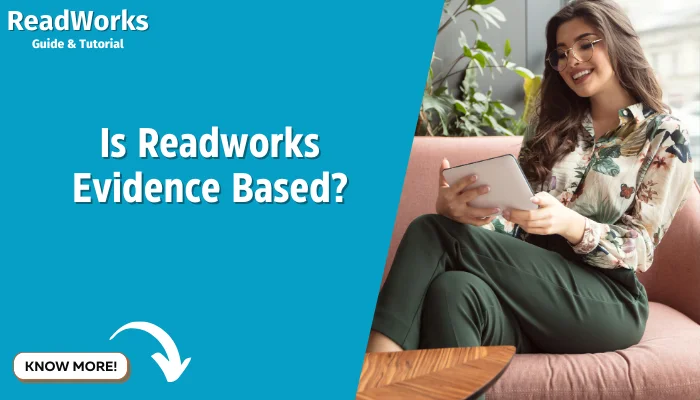 Is Readworks Evidence Based?