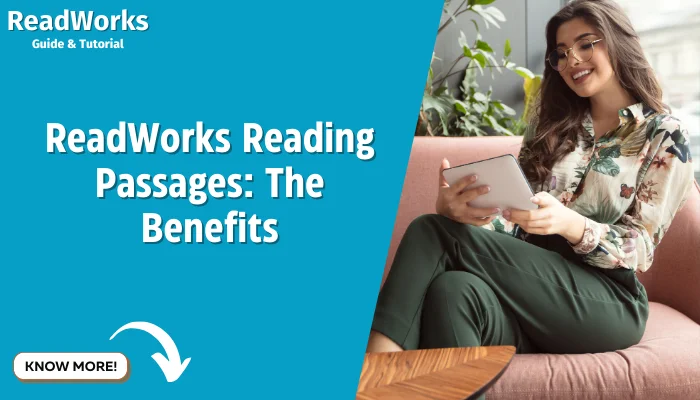 ReadWorks Reading Passages: The Benefits