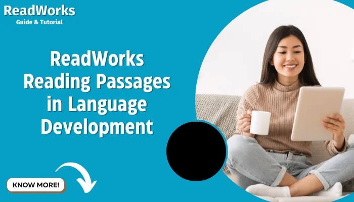 ReadWorks Reading Passages in Language Development