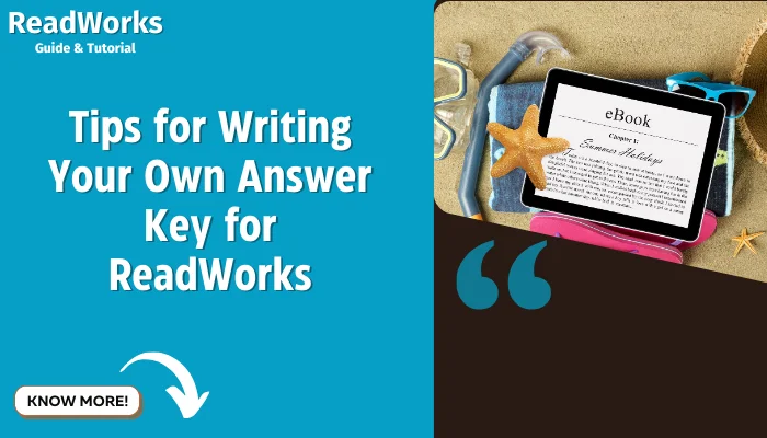 Tips for Writing Your Own Answer Key for ReadWorks